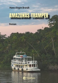 Abbildung von: AMAZONAS-TRAMPER - tredition