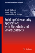 Cover: Building Cybersecurity Applications with Blockchain and Smart Contracts - Springer