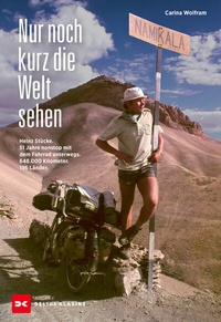Abbildung von: Nur noch kurz die Welt sehen - Delius Klasing