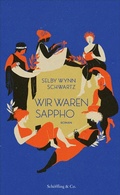 Cover: Wir waren Sappho - Sch&ouml;ffling