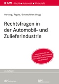 Abbildung von: Rechtsfragen in der Automobil- und Zulieferindustrie - Fachmedien Recht und Wirtschaft