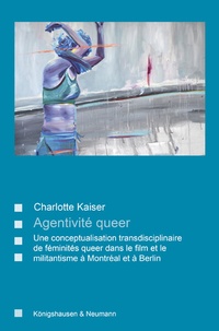 Abbildung von: Agentivité queer - Königshausen & Neumann