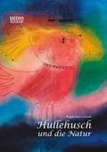 Cover: Hullehusch und die Natur - Maximilian Dietrich Verlag