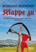 Cover: Klappe zu - Maximilian Dietrich Verlag