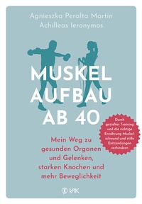 Abbildung von: Muskelaufbau ab 40 - VAK