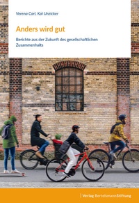 Enlarge image Cover: Anders wird gut - Verlag Bertelsmann Stiftung