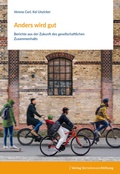 Cover: Anders wird gut - Verlag Bertelsmann Stiftung
