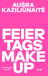 Abbildung von: Feiertags Makeup - KLAK Verlag