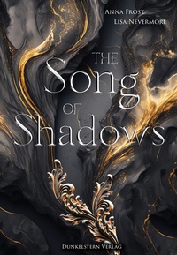 Enlarge image Cover: The Song of Shadows - Dunkelstern Verlag