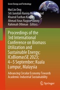 Cover: Proceedings of the 3rd International Conference on Biomass Utilization and Sustainable Energy; ICoBiomasSE 2023; 4-5 September; Kuala Lumpur, Malaysia - Springer