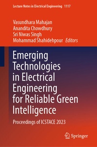 Enlarge image Cover: Emerging Technologies in Electrical Engineering for Reliable Green Intelligence - Springer