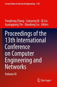 Enlarge image Cover: Proceedings of the 13th International Conference on Computer Engineering and Networks - Springer