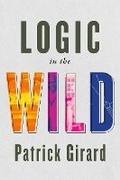 Cover: Logic in the Wild - McGill-Queen's University Press