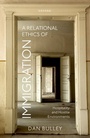 Cover: A Relational Ethics of Immigration - OUP eBook