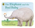 Cover: The Elephant and the Bad Baby - Puffin