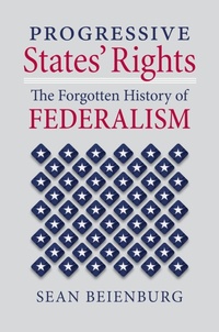 Bild: Progressive States' Rights - University Press of Kansas
