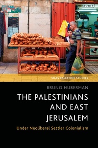 Bild: The Palestinians and East Jerusalem - I.B. Tauris
