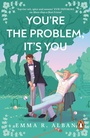 Cover: You're The Problem, It's You - Penguin Books Ltd
