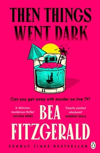 Enlarge image Cover: Then Things Went Dark - Penguin Books Ltd