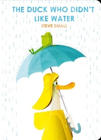 Abbildung von: The Duck Who Didn't Like Water - Simon & Schuster Ltd