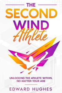 Abbildung von: The Second Wind Athlete - eBookIt.com