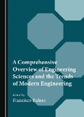 Cover: A Comprehensive Overview of Engineering Sciences and the Trends of Modern Engineering - Cambridge Scholars Publishing