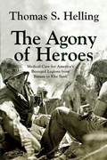 Cover: The Agony of Heroes - Westholme Publishing, U.S.