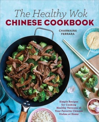 Abbildung von: Healthy Wok Chinese Cookbook - Sourcebooks