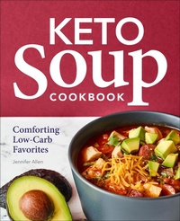 Abbildung von: Keto Soup Cookbook - Callisto