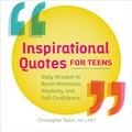 Cover: Inspirational Quotes for Teens - Callisto Teens