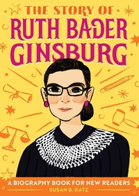 Abbildung von: Story of Ruth Bader Ginsburg - Sourcebooks