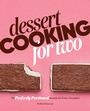 Cover: Dessert Cooking for Two - Sourcebooks