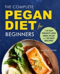 Cover: The Complete Pegan Diet for Beginners - Callisto
