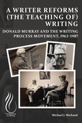 Cover: A Writer Reforms (the Teaching of) Writing - University Press of Colorado