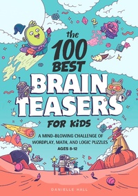 Abbildung von: 100 Best Brain Teasers for Kids - Sourcebooks