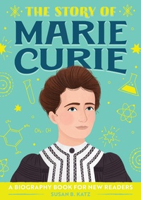 Abbildung von: Story of Marie Curie - Sourcebooks