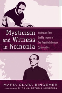 Abbildung von: Mysticism and Witness in Koinonia - Wipf and Stock Publishers