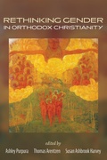 Cover: Rethinking Gender in Orthodox Christianity - Wipf and Stock Publishers