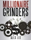 Cover: Millionaire Grinders - BOOKBABY