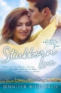 Cover: Stubborn Love - Rooted Publishing