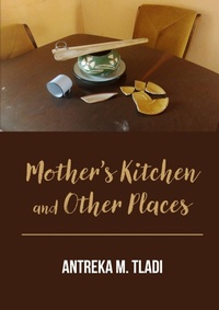 Abbildung von: Mother's Kitchen and Other Places - Mwanaka Media and Publishing