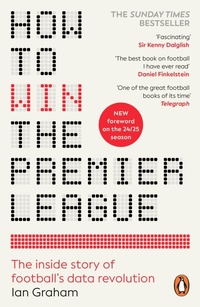 Abbildung von: How to Win the Premier League - Penguin (Cornerstone)