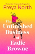 Cover: The Unfinished Business of Eadie Browne - Mountain Leopard Press