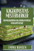 Cover: Kagekunstens Mestervaerker - Emma Hansen