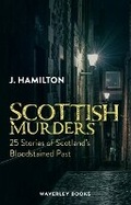 Cover: Scottish Murders - Waverley Books