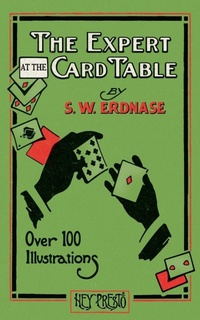 Enlarge image Cover: The Expert at the Card Table (Hey Presto Magic Book) - Hey Presto Publishing