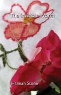 Cover: The Invisible Worm - Indigo Dreams Publishing
