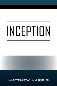 Enlarge image Cover: Inception - Outskirts Press