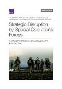 Enlarge image Cover: Strategic Disruption by Special Operations Forces - RAND Corporation