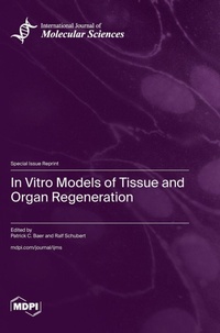Enlarge image Cover: In Vitro Models of Tissue and Organ Regeneration - MDPI AG